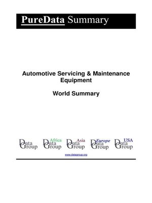 cover image of Automotive Servicing & Maintenance Equipment World Summary